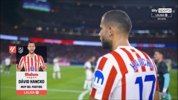 马竞1-1埃尔切，汉茨科被官方评选为全场最佳球员